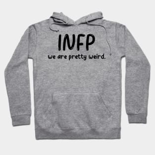 INFP Personality (MBTI) Hoodie